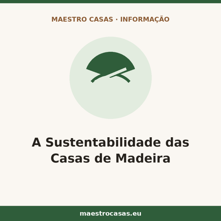 Ilustração do artigo: A Sustentabilidade das Casas de Madeira: Viver em Harmonia com o Ambiente — blog Maestro Casas, casas de madeira