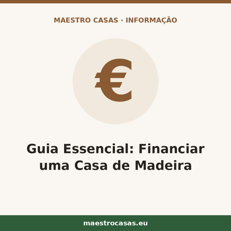 Ilustração do artigo: Guia Essencial Financiar uma Casa de Madeira — blog Maestro Casas, casas de madeira